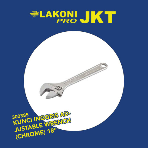 300385 LAKONI PRO KUNCI INGGRIS ADJUSTABLE WRENCH (CHROME) 18''