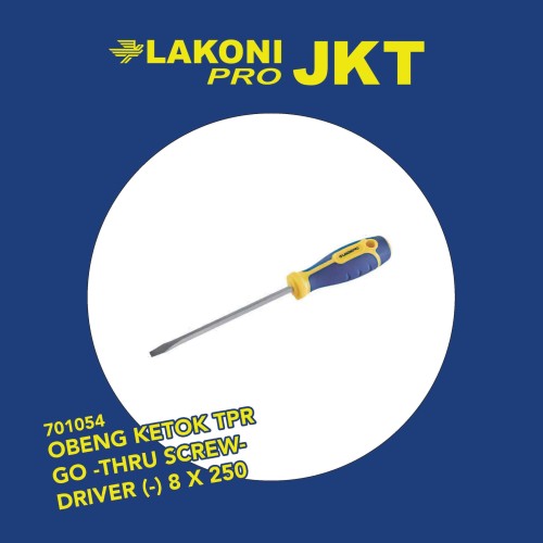 701054 LAKONI PRO OBENG KETOK TPR GO -THRU SCREWDRIVER (-) 8 x 250 mm