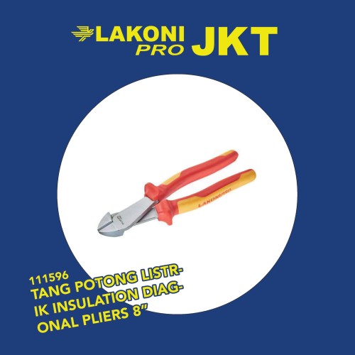 111596 LAKONI PRO TANG POTONG LISTRIK INSULATION DIAGONAL PLIERS 8"