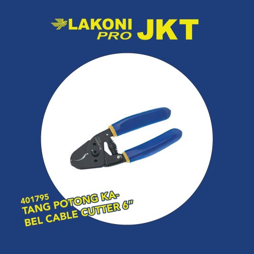 401795 LAKONI PRO TANG POTONG KABEL CABLE CUTTER 6"