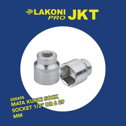 200495 LAKONI PRO MATA KUNCI SOCK SOCKET 1/2" DR 6 29 MM