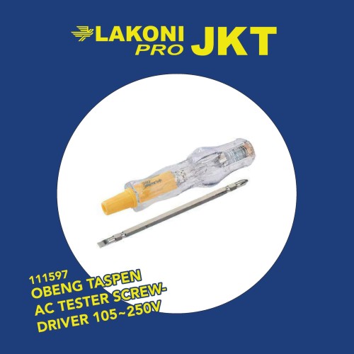 111597 LAKONI PRO OBENG TASPEN AC TESTER SCREWDRIVER 105~250V