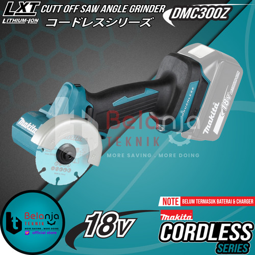 Makita Cutt Off Saw Angle Grinder Cordless Mesin Potong DMC300Z 3" 18V