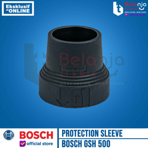 Bosch Protection Sleeve GSH 500 Pelindung Kepala Bor Bobok GSH500 Ori