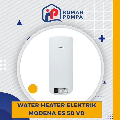 Electric Water Heater | Pemanas Air Modena - ES 50 VD (50 Liter)