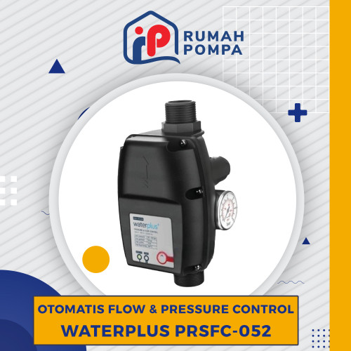 Otomatis Flow & Pressure Control Waterplus PRSFC-052