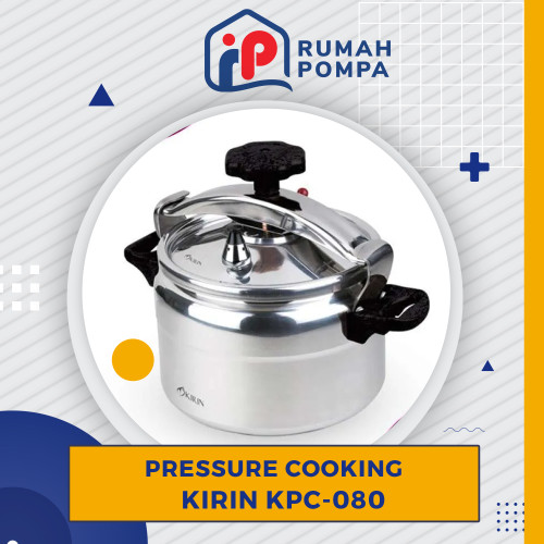 Panci Presto | Pressure Cooking Kirin KPC - 080