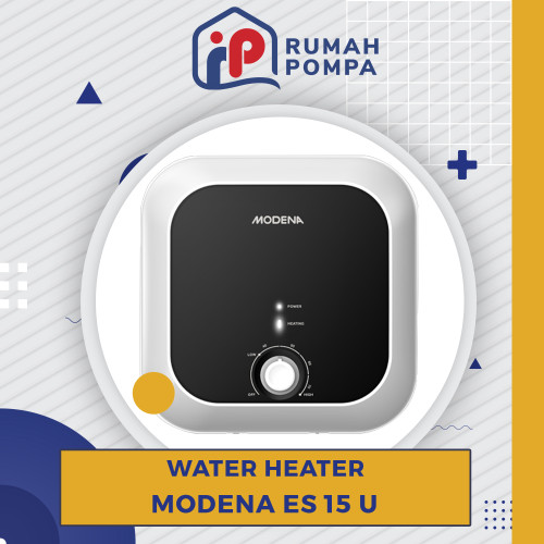 Water Heater Elektrik Modena ES 10 Lt & 15 Lt