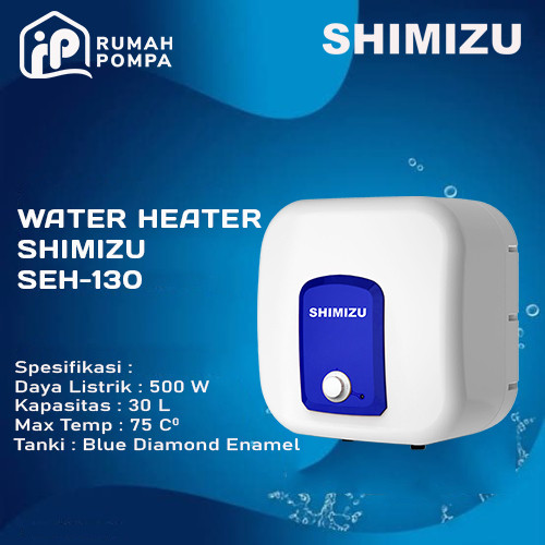 Pemanas Air Listrik Water Heater SHIMIZU SEH 130 - 30 L