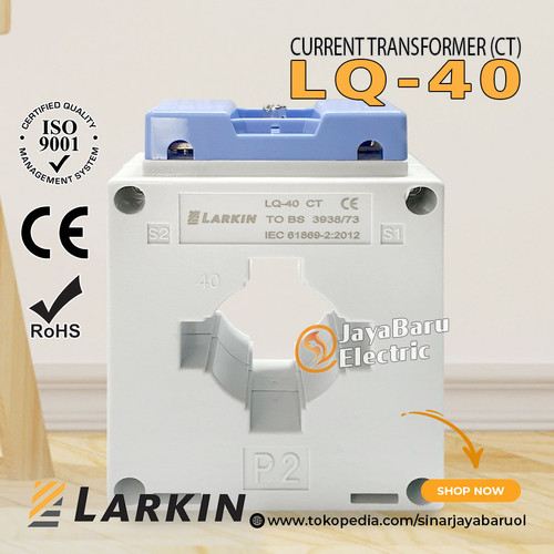 Current Transformer CT LARKIN LQ-40 300A 400A 500A 600A