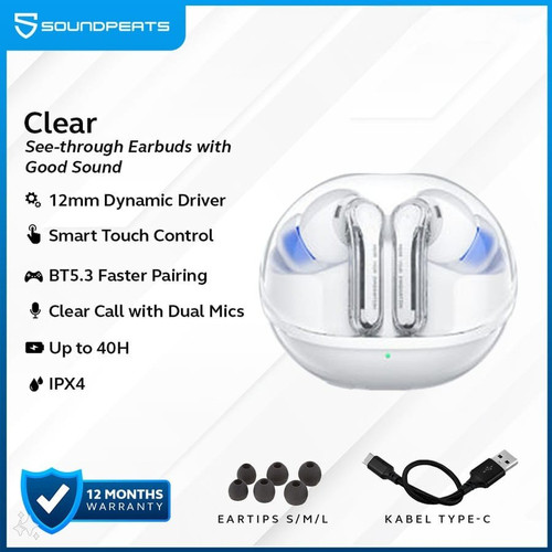 SoundPEATS Clear True Wireless Earbuds with Good Sound garansi resmi