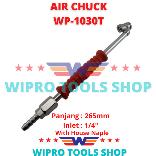 Tire Air Chuck Alat Pengisi Isi Angin Ban 265mm Nepel WP-1030T Wipro