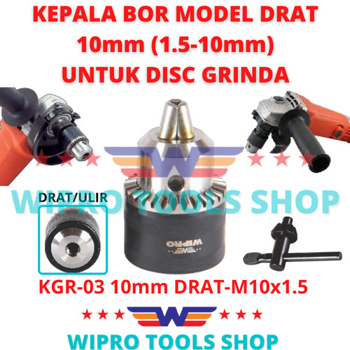 Drill Chuck Kepala Bor 10mm (1.5-10mm) Model DRAT DISC GRINDA M10x1.5