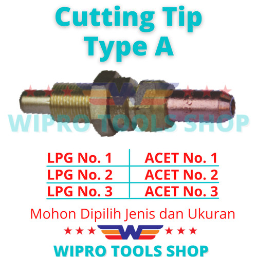 Mata Blander Potong Cutting Tip Tipe A (LARGE) LPG & ACE No 1, 2, 3