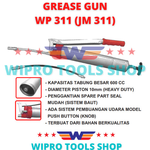 WIPRO Pompa Gemuk / Hand Grease Gun 600cc WP 311 (JM311)