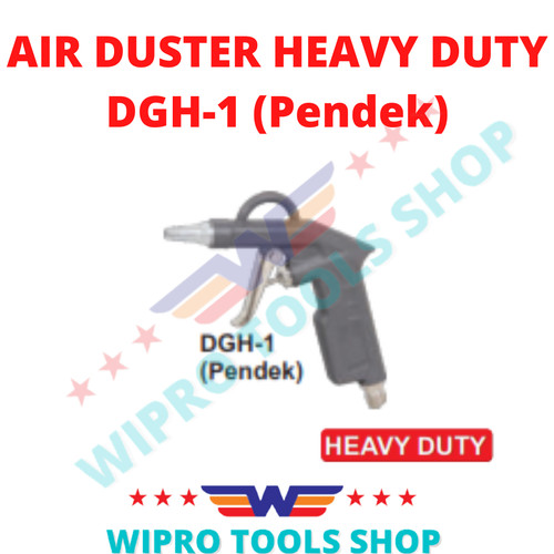 WIPRO AIR DUSTER /AIR GUN/SEMPROTAN ANGIN HEAVY DUTY DGH-1,DGH-2,DGH-3