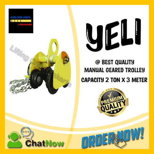 Geared Trolley Manual Gear Troli Hoist 2 Ton x 3 Meter YELI