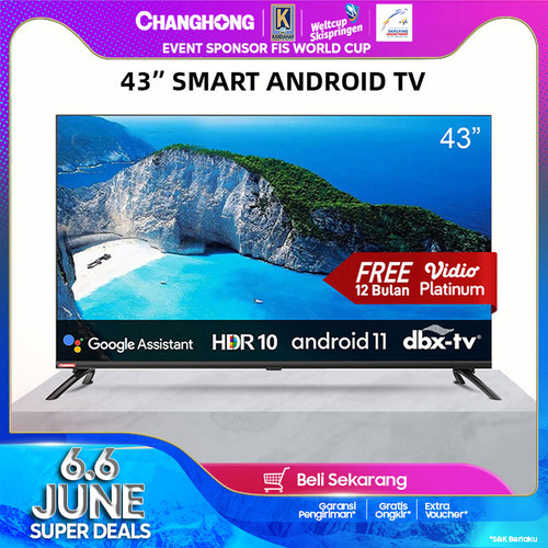 Changhong Framless Google certified Android Smart 43 Inch LED TV L43H7