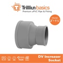 Fitting Pipa uPVC Trilliunbasics DV Increaser Socket 2" x 1 1/4" Inch