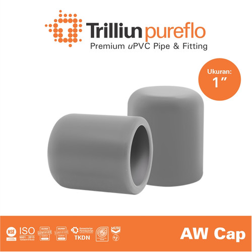 Fitting Pipa uPVC Trilliunpureflo AW Cap 1" Inch