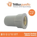 Fitting Pipa uPVC Trilliunpureflo Faucet Socket Metal Insert 1/2" Inch