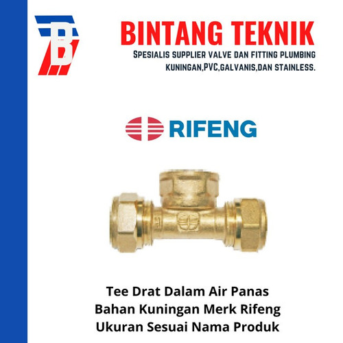 Tee Drat Dalam Air Panas 3/4" (1620) x Drat 3/4" inch Rifeng