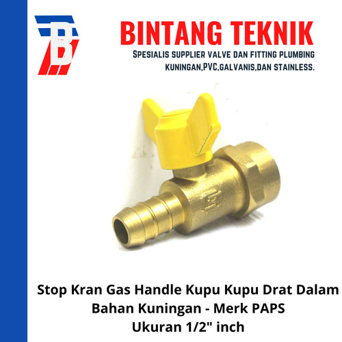 Stop Kran Valve Gas 1/2" inch Merk PAPS Kuningan Drat Dalam