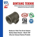 Redcuer Vlok Tee 2" x 2"x 1 1/2" Besi Hitam TSP