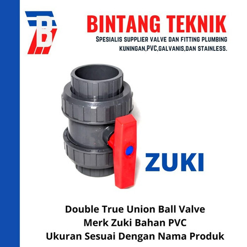 Double True Union Ball Valve PVC 1 1/2" inch Zuki Taiwan