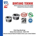 Vlok Ring (Bushing) 2" x 1 1/2" Besi Galvanis TSP