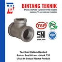 Tee 1 1/2" inch Besi Hitam TSP Drat Dalam