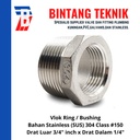 Vlok Ring Stainless (SUS) 304 Drat Luar 3/4" x Drat Dalam 1/4"