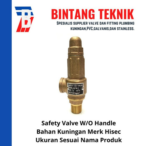 Safety Valve Hisec 1 1/4" inch Tanpa Handle Kuningan