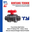 True Union Ball Valve PVC 1" inch Merk TY