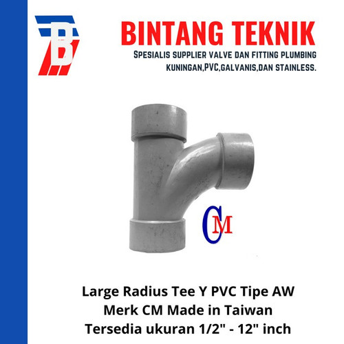 Large Radius Tee Y 10" inch PVC AW Merk CM Taiwan