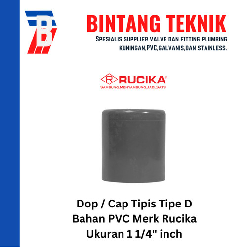 Dop / Cap PVC Rucika 1 1/4" inch D (Tipis)