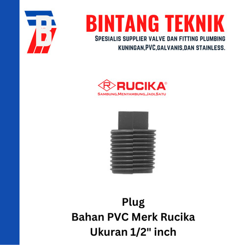 Plug PVC Rucika AW (Tebal) 1/2" inch