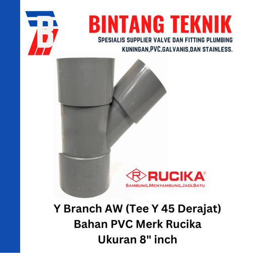 Tee Y Branch PVC Rucika 8" x 8" - AW (Tebal)