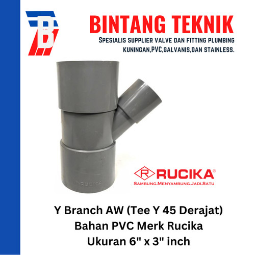 Vlok Tee Y Branch PVC Rucika 6" x 3" - AW (Tebal)