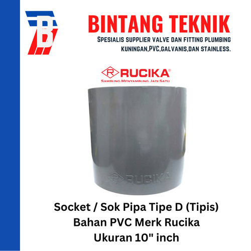 Socket / Sok PVC Rucika 10" inch - D (Tipis)