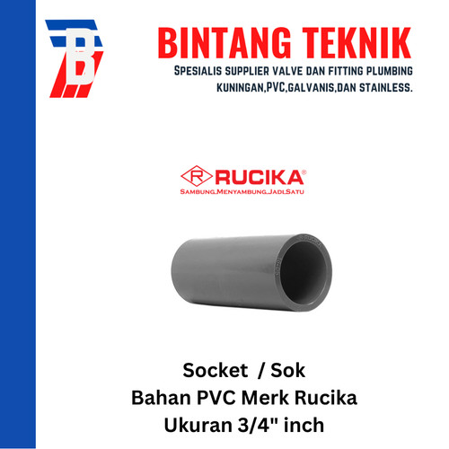 Socket / Sok PVC Rucika 3/4" inch AW (Tebal)