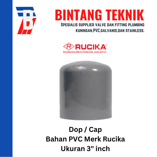 Dop / Cap PVC Rucika 3" inch AW (Tebal)