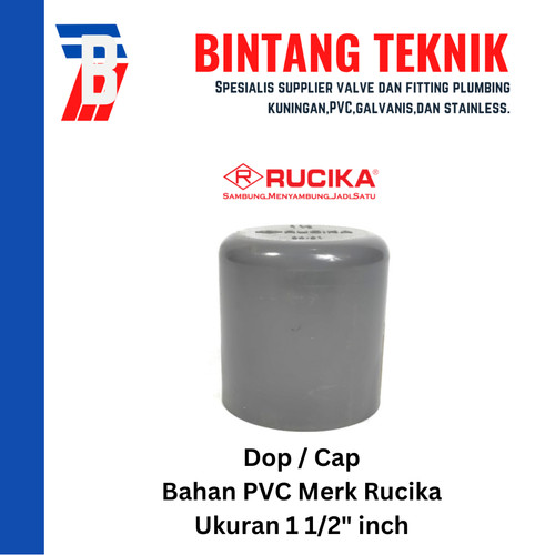 Dop / Cap PVC Rucika 1 1/2" inch AW (Tebal)