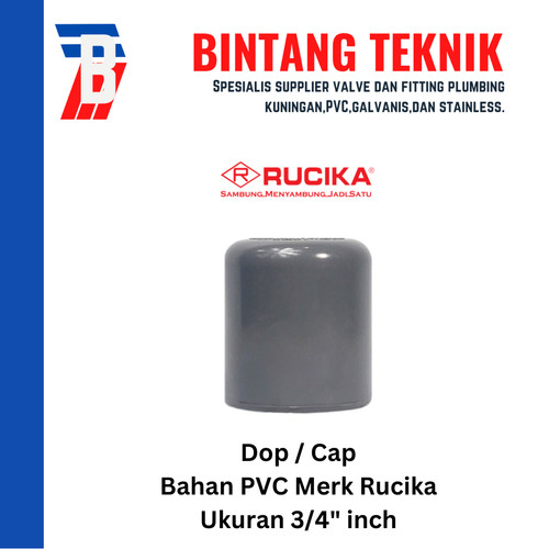 Dop / Cap PVC Rucika 3/4" inch AW (Tebal)