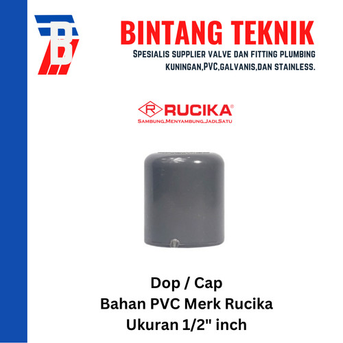 Dop / Cap PVC Rucika 1/2" inch AW (Tebal)