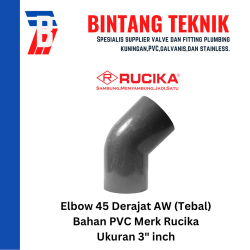 Elbow / Knee 3" inch PVC Rucika AW (Tebal) 45 Derajat