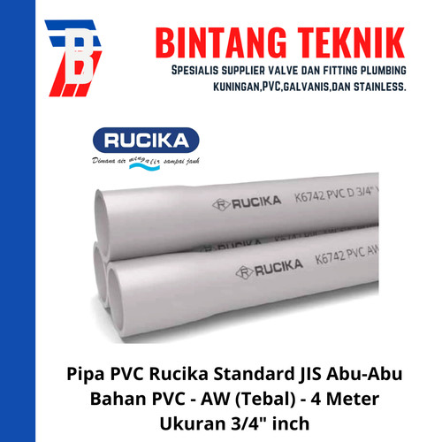 Pipa PVC Rucika Abu-Abu (JIS) 3/4" inch Ketebalan AW (Tebal) 4 Meter