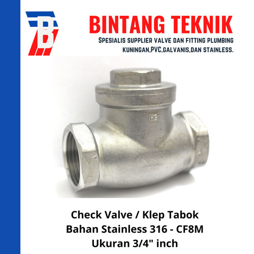 Check Valve / Klep Tabok Stainless (SUS) 316 3/4" inch