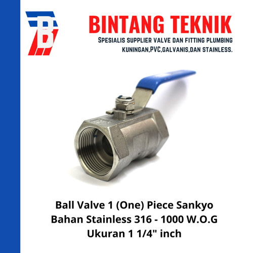 Ball Valve 1 (One) Piece 1 1/4" inch Stainless 316 Sankyo