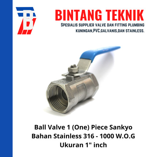 Ball Valve 1 (One) Piece 1" inch Stainless 316 Sankyo